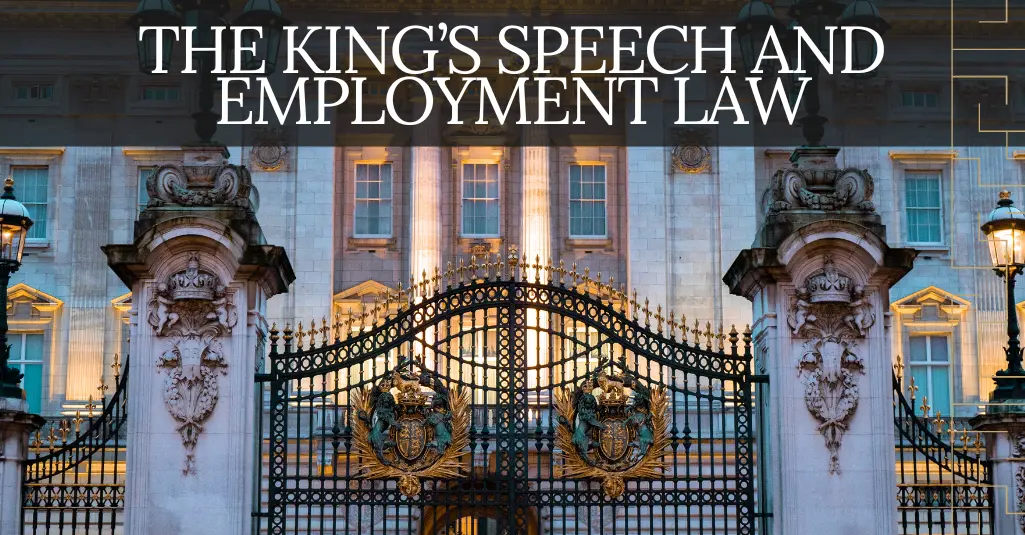 The King’s Speech and Employment Law
